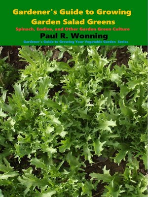 cover image of Gardener's Guide to Growing Garden Salad Greens